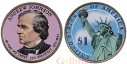 США. 1 доллар 2011 год. 17-й президент Эндрю Джонсон (1865-1869). цветное покрытие.