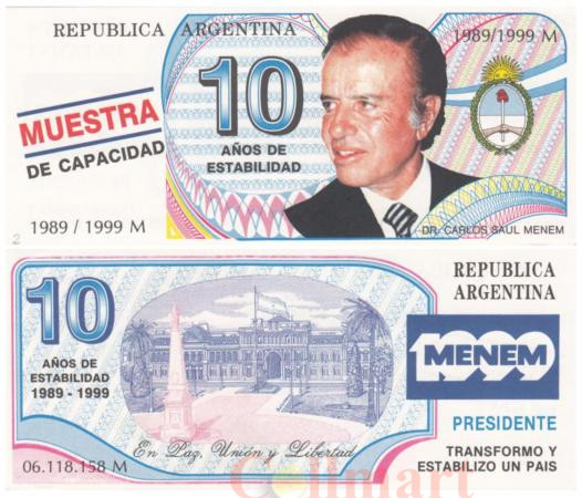  Бона. Аргентина 1999 год. 10 Лет стабильности - Юбилей правления президента Менема. (XF) 