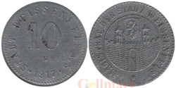 Германия. Вайсенфельс. 10 пфеннигов 1917 год. Нотгельд.