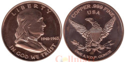 США. Монетовидный жетон. Унция меди 999. Бенджамин Франклин - Изображение Франклина на монетах 50 центов 1948-1963 годов.