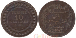 Тунис. 10 сантимов 1908 (١٣٢٦) год. Мухаммад V ан-Насир.