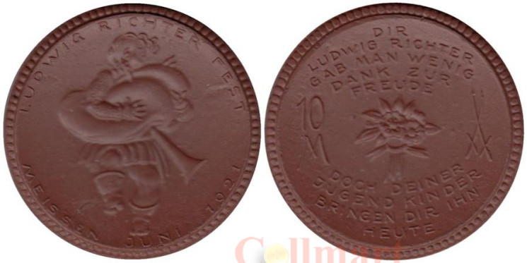  Германия. Мейсен. 10 марок 1921 год. Фестиваль Людвига Рихтера. Нотгельд, керамика. 