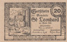  Бона. Австрия. Санкт-Леонхард-ам-Вальде 20 геллеров 1920 год. Нотгельд. (XF) 