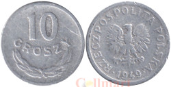 Польша. 10 грошей 1949 год. Герб. (алюминий)