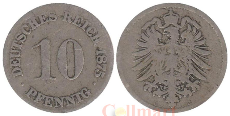  Германская империя. 10 пфеннигов 1875 год. (C) 