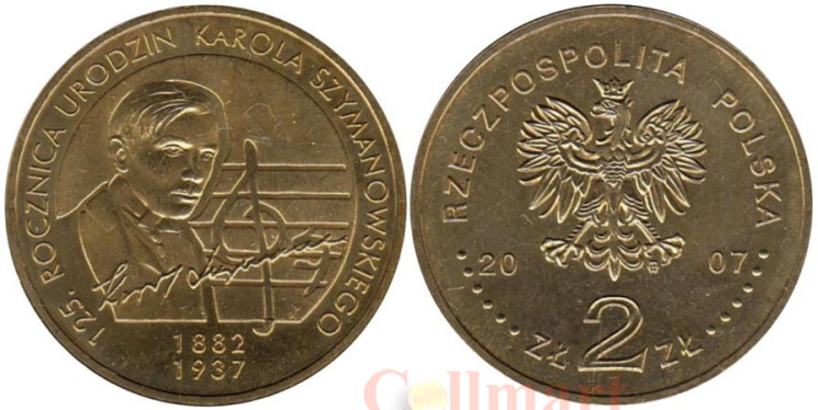  Польша. 2 злотых 2007 год. 125 лет со дня рождения Кароля Шимановского. 