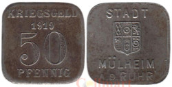 Германия. Мюльхайм-ан-дер-Рур. 50 пфеннигов 1919 год. Нотгельд.