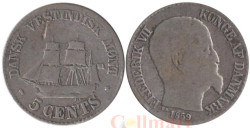 Датская Вест-Индия. 5 центов 1859 год. Фредерик VII.