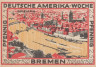  Бона. Германия. Бремен 25 пфеннигов 1923 год. Неделя Немецкой Америки в Бремене - Бремен (серия A). Нотгельд. (XF) 