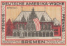  Бона. Германия. Бремен 100 пфеннигов 1923 год. Неделя Немецкой Америки в Бремене - Бремен (серия A). Нотгельд. (XF) 