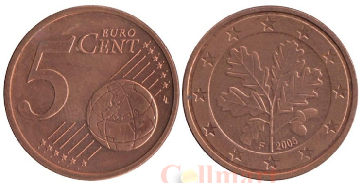  Германия. 5 евроцентов 2005 год. Дубовые листья. (F) 