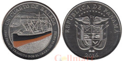 Панама. 1/4 бальбоа 2016 год. 100 лет строительству Панамского канала - Корабль (оранжевый).