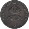  Ломбардия-Венеция. 1 чентезимо 1822 год. Франц II. (M) 