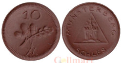 Германия. Мюнстерберг. 10 пфеннигов 1920 год. Нотгельд, керамика.