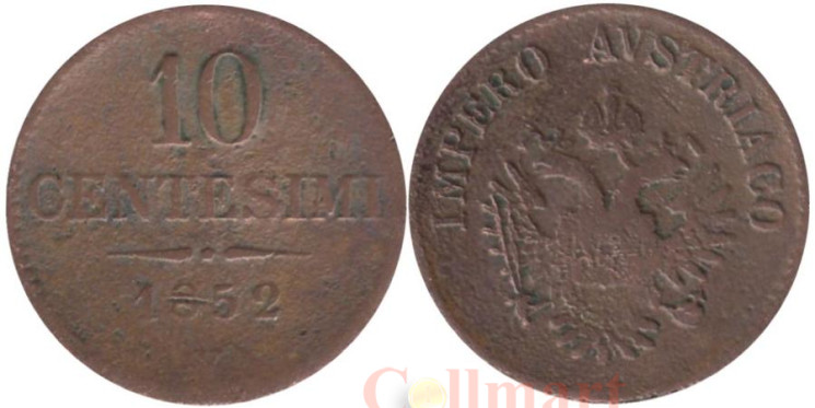 Ломбардия-Венеция. 10 чентезимо 1852 год. 