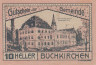  Бона. Австрия. Бухкирхен 10 геллеров 1920 год. Нотгельд. (XF) 