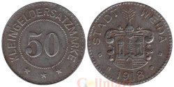 Германия. Вайда. 50 пфеннигов 1918 год. Нотгельд.
