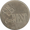  США. Жетон игровой Casino West. 