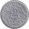  Франция. 2 франка 1943 год. Режим Виши. (без отметки монетного двора) 