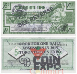 Бона. Канада 5 центов 2014 год. Канадский купон на шины с надпечаткой. Для одного ежедневного посещения toronto coin expo 2018 ( AU)