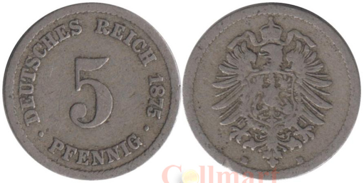  Германская империя. 5 пфеннигов 1875 год. (B) 