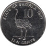  Эритрея. 10 центов 1997 год. Страус. 