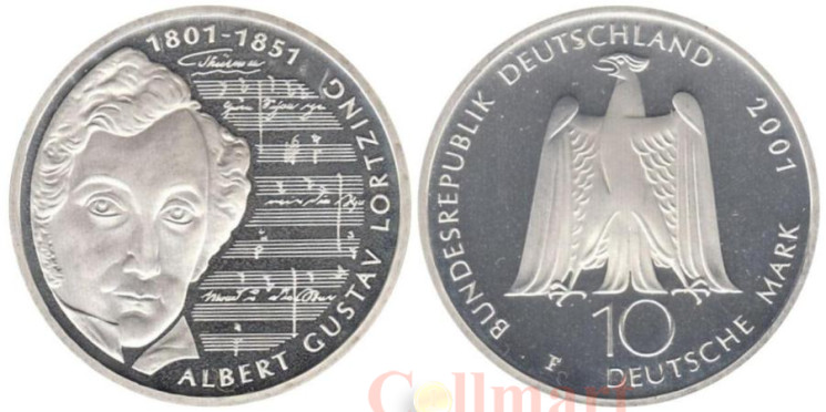  Германия (ФРГ). 10 марок 2001 год. 250 лет со дня рождения Альберта Лорцинга. (F) 